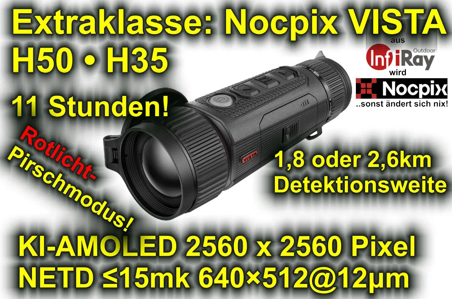 Vista Nocpix H35 H50 Infiray Highend Wärmebildhandgerät